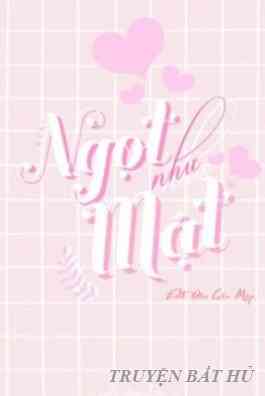 Ngọt Như Mật
