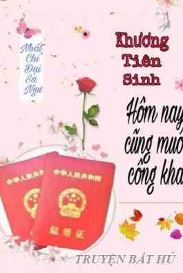 Khương Tiên Sinh Hôm Nay Cũng Muốn Công Khai