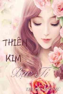 Thiên Kim Bạc Tỉ