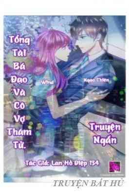 Tổng Tài Bá Đạo Và Cô Vợ Thám Tử