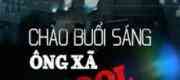 Chào Buổi Sáng: Ông Xã Cool Ngầu