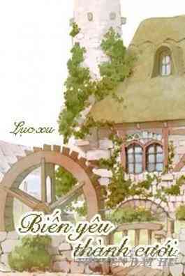 Biến Yêu Thành Cưới