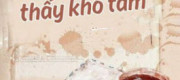 Kim Chủ Có Đứa Em Trai Ngốc Nghếch Thấy Khổ Tâm