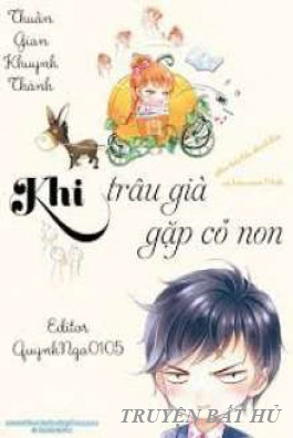 Trâu Già Ăn Cỏ Non Như Thế Nào?