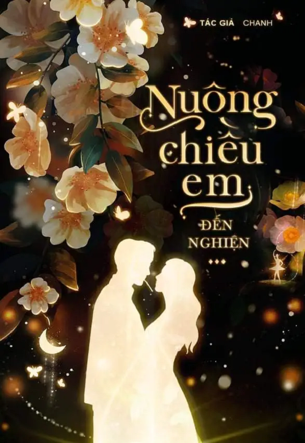 Nuông Chiều Em Đến Nghiện